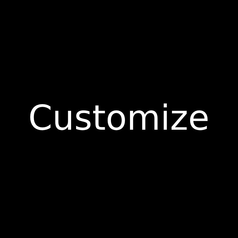 Customize